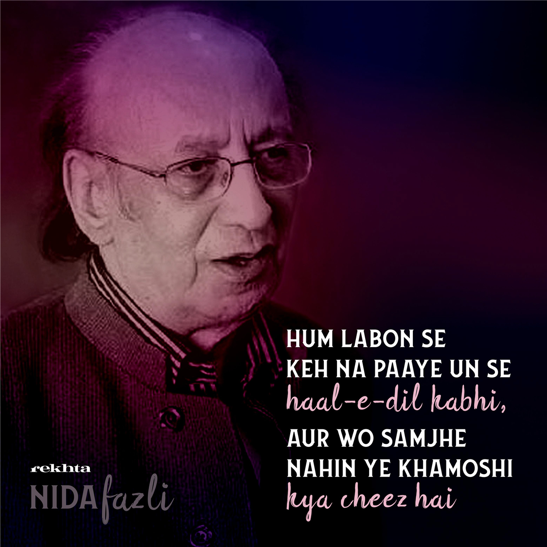 ham labo.n se kah na paa.e un se haal-e-dil kabhii-Nida Fazli